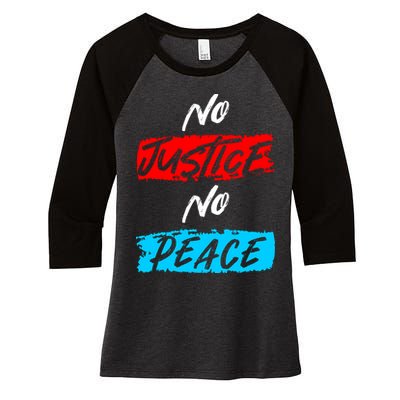 No Justice No Peace Women's Tri-Blend 3/4-Sleeve Raglan Shirt