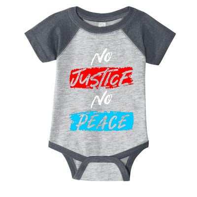 No Justice No Peace Infant Baby Jersey Bodysuit