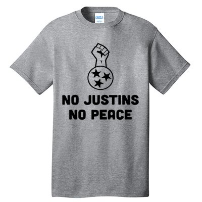 No Justins No Peace Tennessee Three Tall T-Shirt