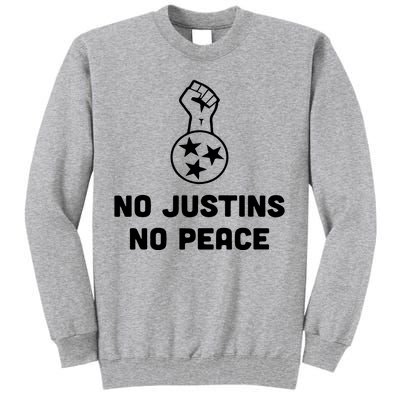 No Justins No Peace Tennessee Three Tall Sweatshirt