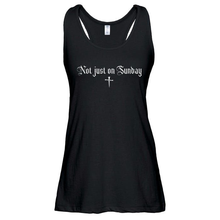 Not just on Sunday funny christian  Ladies Essential Flowy Tank