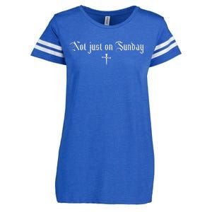 Not just on Sunday funny christian  Enza Ladies Jersey Football T-Shirt