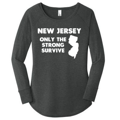 New Jersey Only The Strong Survive Funny New Jersey Women's Perfect Tri Tunic Long Sleeve Shirt