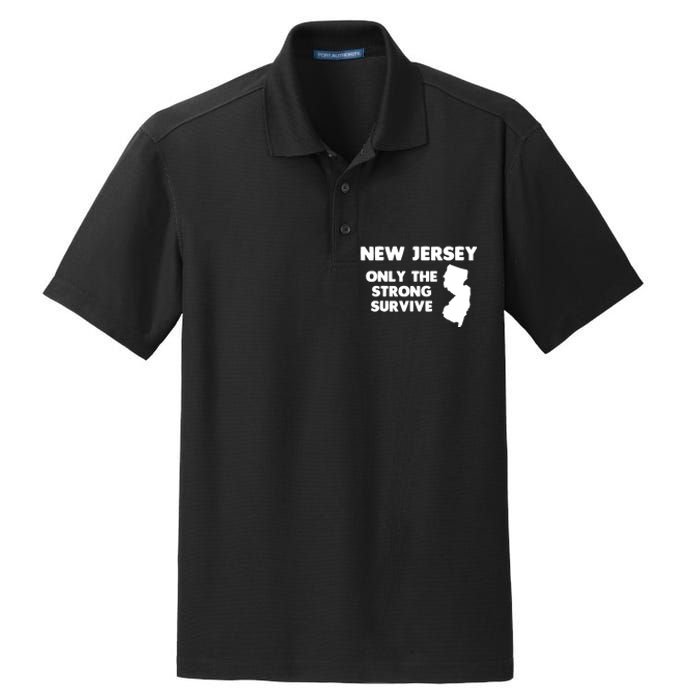 New Jersey Only The Strong Survive Funny New Jersey Dry Zone Grid Polo