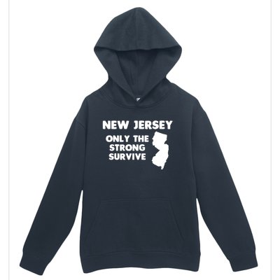 New Jersey Only The Strong Survive Funny New Jersey Urban Pullover Hoodie