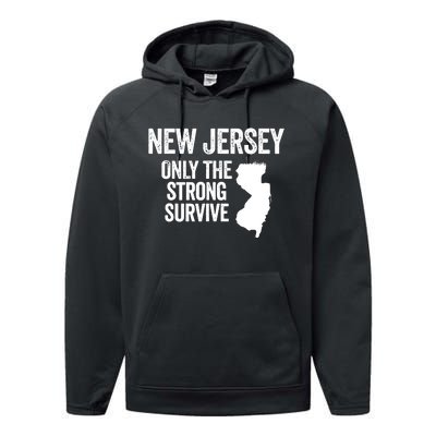 New Jersey Only The Strong Survive Funny Performance Fleece Hoodie