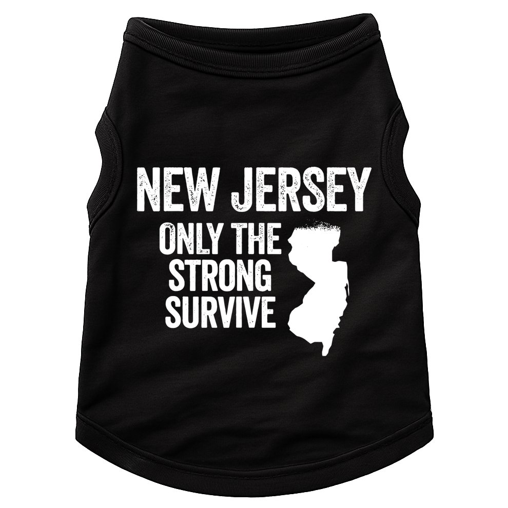 New Jersey Only The Strong Survive Funny Doggie Tank