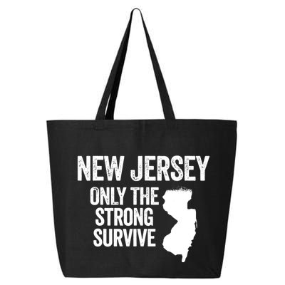 New Jersey Only The Strong Survive Funny 25L Jumbo Tote