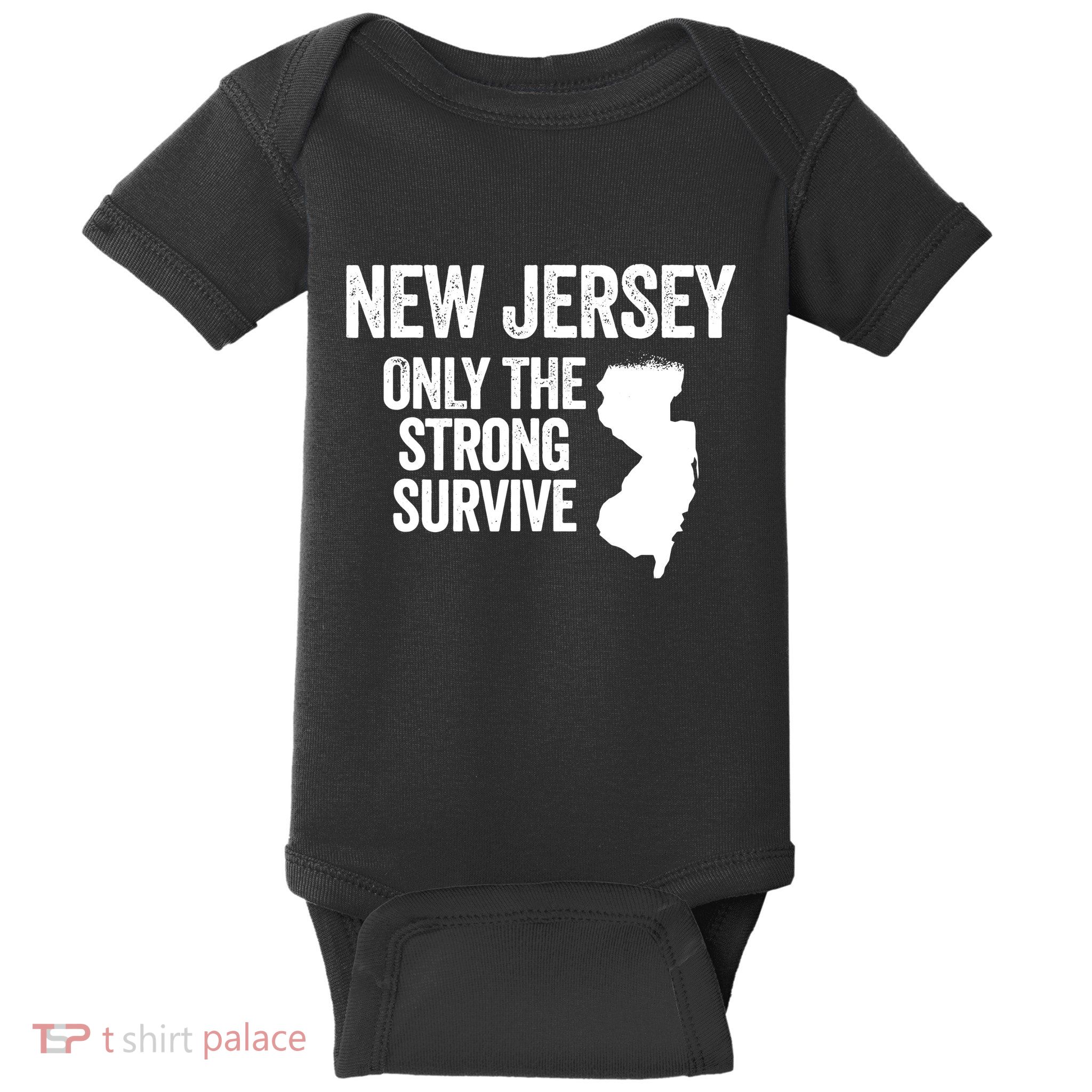 New Jersey Only The Strong Survive Funny Baby Bodysuit
