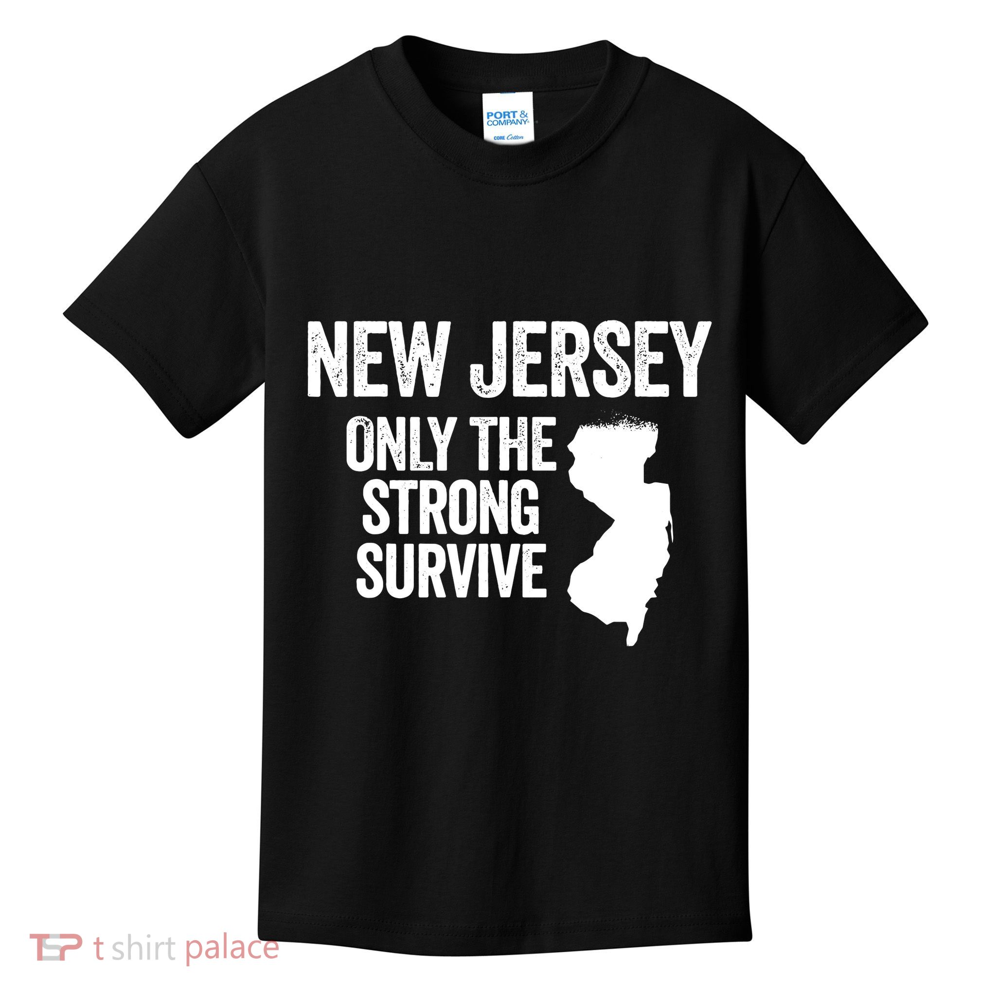 New Jersey Only The Strong Survive Funny Kids T-Shirt
