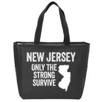 New Jersey Only The Strong Survive Funny Zip Tote Bag