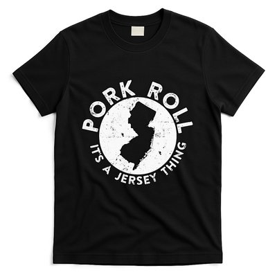 New Jersey Pork Roll It Is Jersey Thing Taylor Ham Pork Roll T-Shirt
