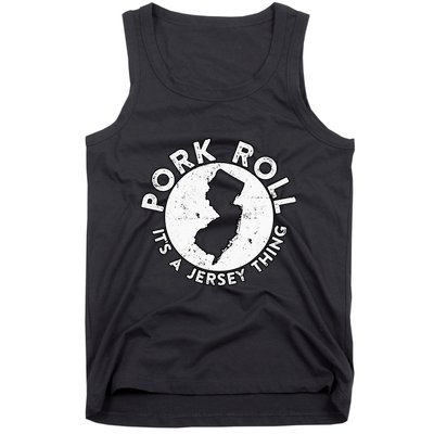 New Jersey Pork Roll It Is Jersey Thing Taylor Ham Pork Roll Tank Top