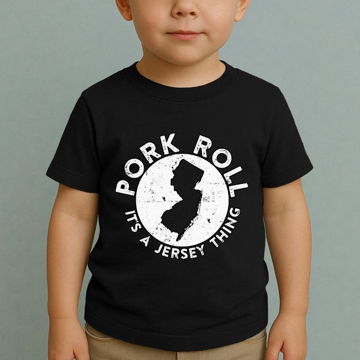 New Jersey Pork Roll It Is Jersey Thing Taylor Ham Pork Roll Toddler T-Shirt