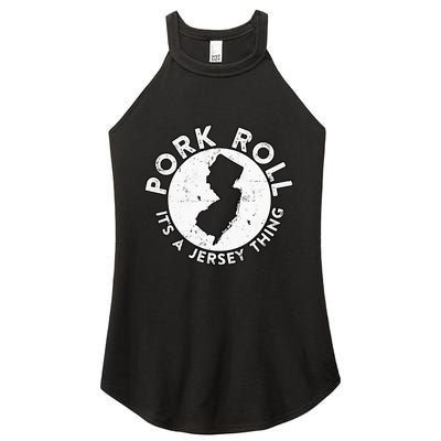 New Jersey Pork Roll It Is Jersey Thing Taylor Ham Pork Roll Women's Perfect Tri Rocker Tank