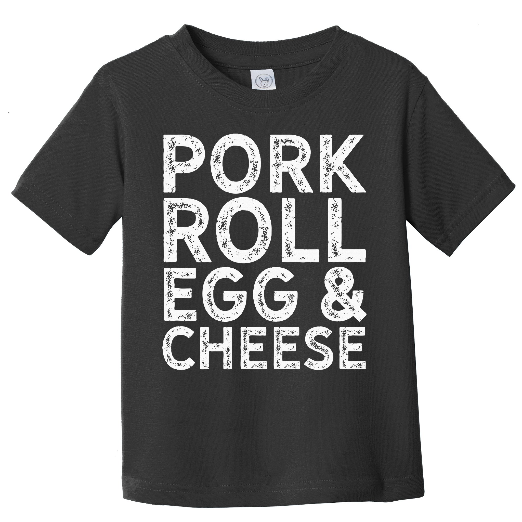 New Jersey Pork Roll Egg And Cheese Toddler T-Shirt