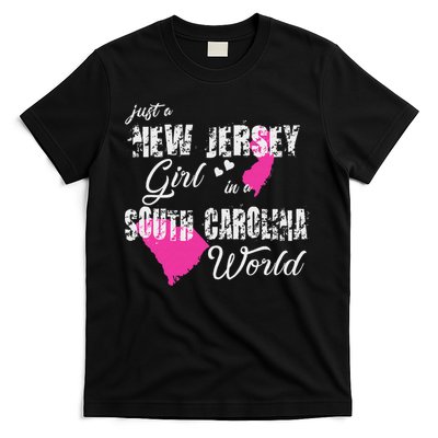 New Jersey S Just A New Jersey Girl In A South Carolina T-Shirt