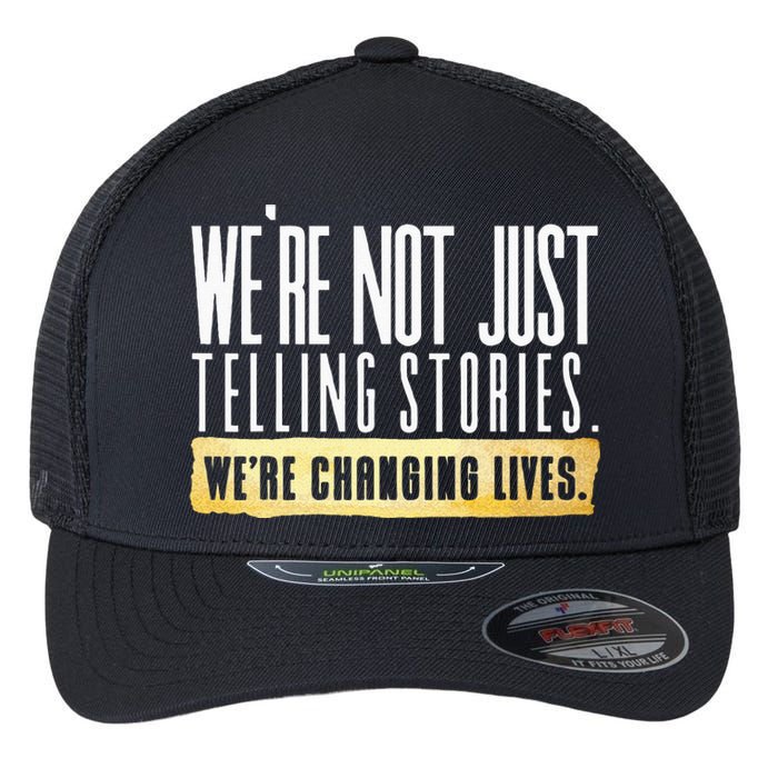 Not Just Telling Stories Were Changing Lives Dhar Mann Fam Flexfit Unipanel Trucker Cap