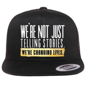 Not Just Telling Stories Were Changing Lives Dhar Mann Fam Flat Bill Trucker Hat