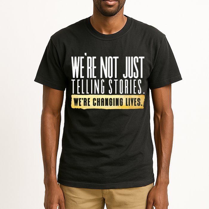 Not Just Telling Stories Were Changing Lives Dhar Mann Fam Tall T-Shirt