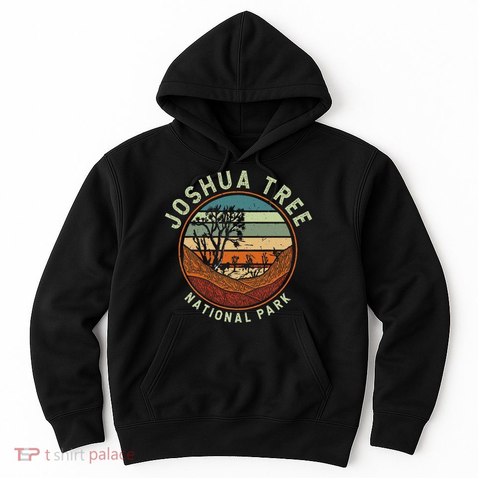 Nature Joshua Tree National Park Vacation Hoodie