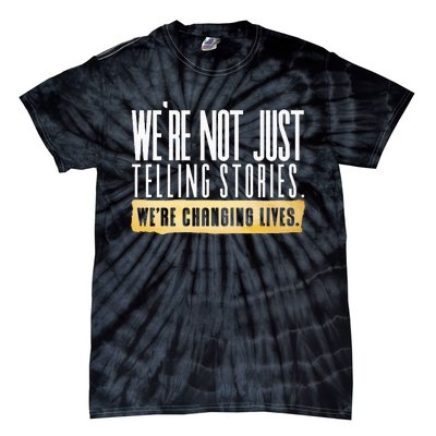 Not Just Telling Stories Were Changing Lives Dhar Mann Fam Tie-Dye T-Shirt