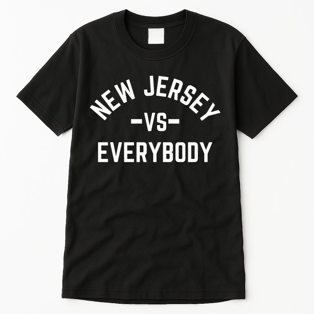 New Jersey Vs Everybody Tall T-Shirt
