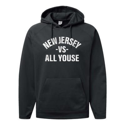 New Jersey Vs All Youse Funny Jersey Slang Performance Fleece Hoodie