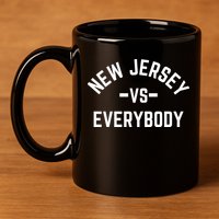 New Jersey Vs Everybody 11oz C Handle Ceramic Mug