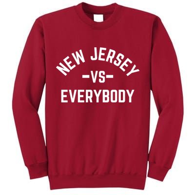 New Jersey Vs Everybody Tall Sweatshirt