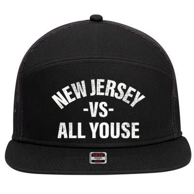 New Jersey Vs All Youse Funny Jersey Slang 7 Panel Mesh Trucker Snapback Hat