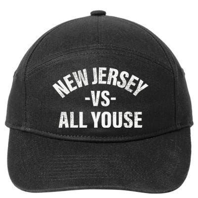 New Jersey Vs All Youse Funny Jersey Slang 7-Panel Snapback Hat