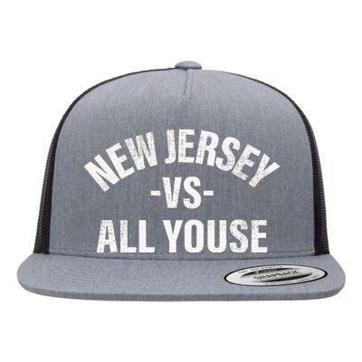 New Jersey Vs All Youse Funny Jersey Slang Flat Bill Trucker Hat