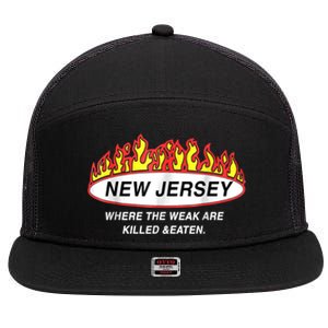 New Jersey Where The Weak Are Ki.l.led And Eaten 7 Panel Mesh Trucker Snapback Hat