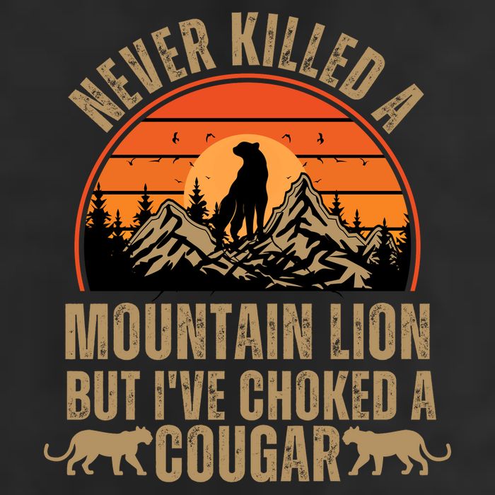 Never Killed A Mountain Lion But I've Choked A Cougar Quotes Adult Drive Performance Visor