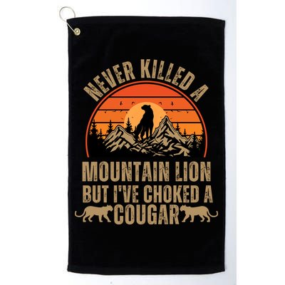 Never Killed A Mountain Lion But I've Choked A Cougar Quotes Golf Towel