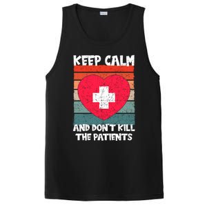 Nurse Keep Calm And Dont Kill The Patients Gift PosiCharge Competitor Tank