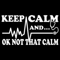 Nurse Keep Calm And Ok Not That Calm Funny Cardiac Nursing Gift Cooling Performance Crew T-Shirt