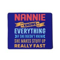 Nannie Knows Everything Mom Grandma Grand Mothers Day Gift Mousepad