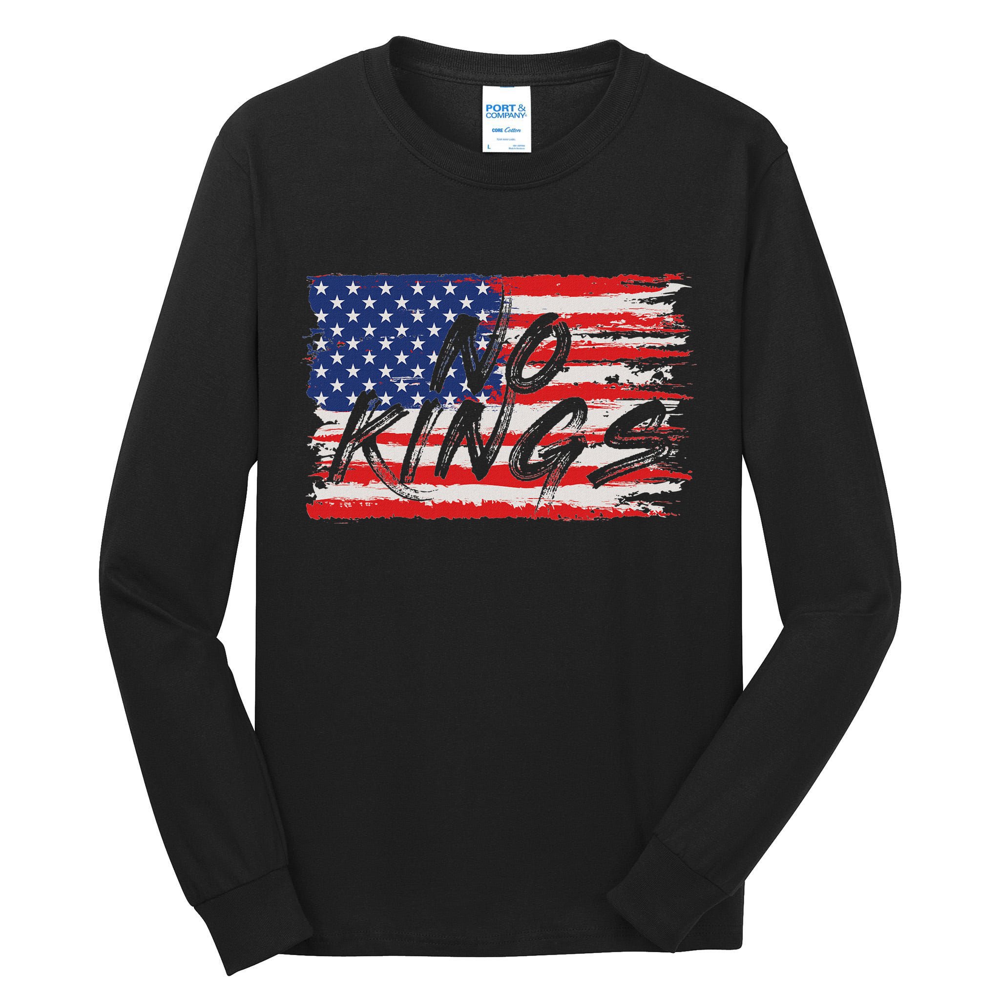No Kings Flag Proud To Have No Kings Tall Long Sleeve T-Shirt