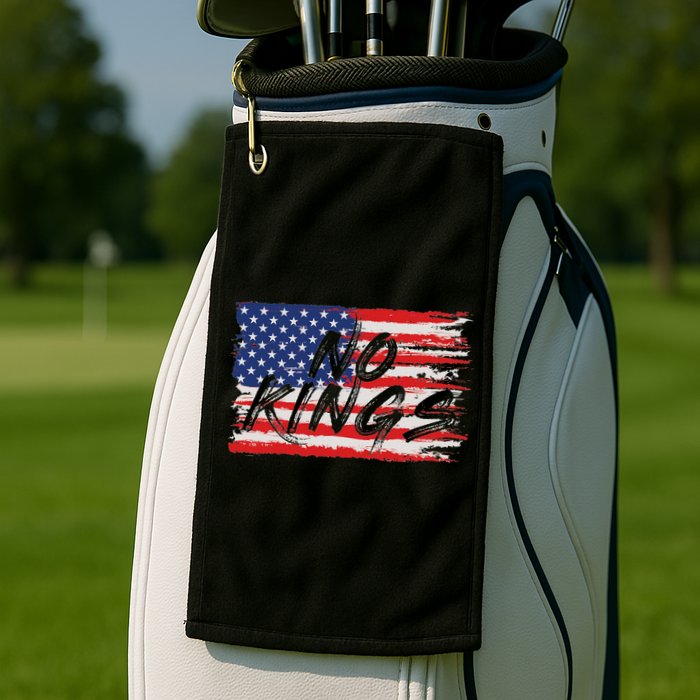 No Kings Flag Proud To Have No Kings Golf Towel