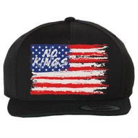 No Kings Flag Proud To Have No Kings Wool Snapback Cap