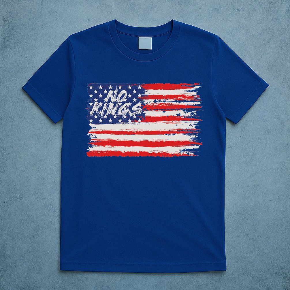 No Kings Flag Proud To Have No Kings T-Shirt