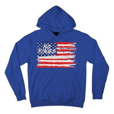 No Kings Flag Proud To Have No Kings Tall Hoodie