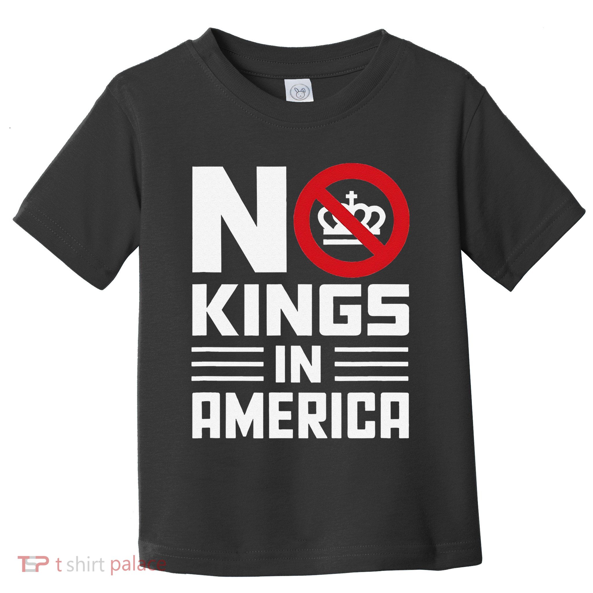 No Kings In America Democracy Usa Protest Toddler T-Shirt