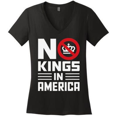 No Kings In America Democracy Usa Protest Women's V-Neck T-Shirt