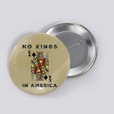 No Kings In America We The People Political Button