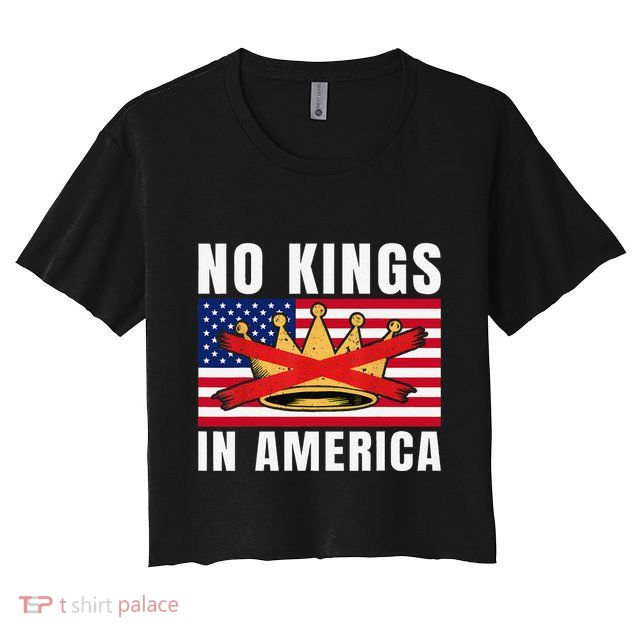 No Kings In America Court Ruling Protest Save Democracy Usa Crop Top