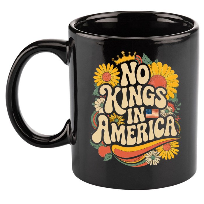 No King In American Democracy  11oz C Handle Ceramic Mug