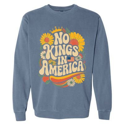  No King In American Democracy  Garment-Dyed Sweatshirt